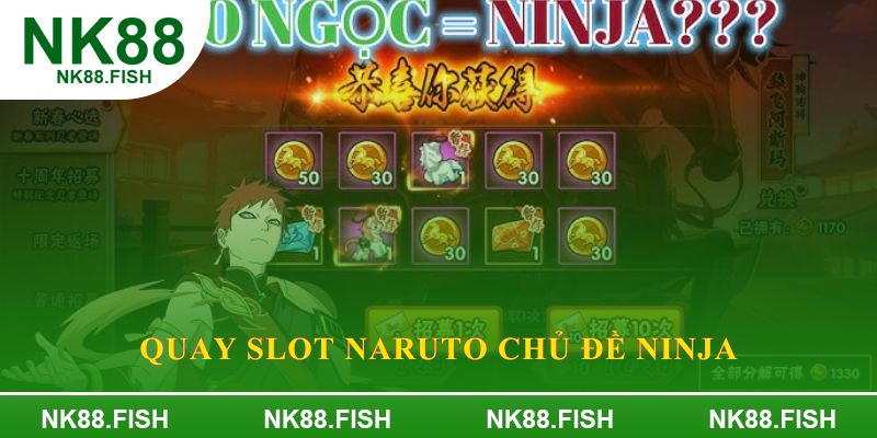 Quay slot naruto chủ đề ninja
