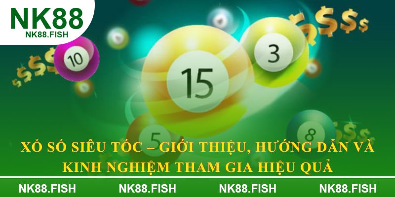 Xổ số siêu tốc